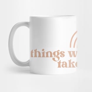 things worth doing take time cute boho aesthetic quote Mug